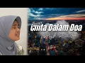 Download Lagu Souqy - Cinta Dalam Do'a (Cover by Meyda Rahma)