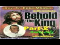 Download Lagu Behold The King 2  - Official Father Mbaka