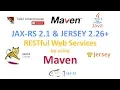JAX-RS 2 1 JERSEY 2 26 RESTful Web Services with Maven and Apache Tomcat