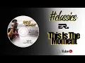 Lagu ERDJ - This Is The Moment (Live Set)