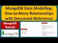 MongoDB Data Modelling One-to-Many Relationships with Document References MongoDB Tutorial