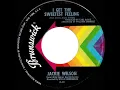 1968 HITS ARCHIVE: I Get The Sweetest Feeling - Jackie Wilson (mono 45)