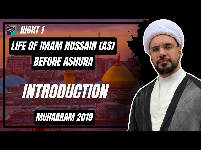 ⁣Night 1 | Life of Imam Hussain Before Ashura | Introduction | Sheikh Mohammed Hilli | Muharram 2019