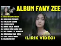 Download Lagu CINTA UNTUKMU SAYANG - FANY ZEE FULL ALBUM TERBAIK (LIRIK VIDEO) INSAN YANG TERSAKITI - LAGU MELAYU