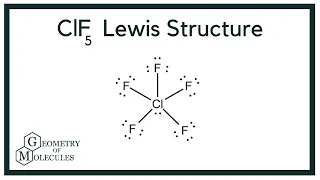 ClF5 Lewis Structure Chlorine Pentafluoride