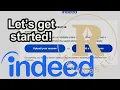 Indeed client how-to HELP US HELP YOU create Indeed account