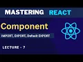 React Components tutorial Import and Export in react Default Export master react js