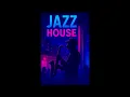 Chill Smooth & Groovy Deep Jazz House Mix 2025