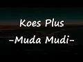 Download Lagu Koes Plus - Muda Mudi Video Lirik