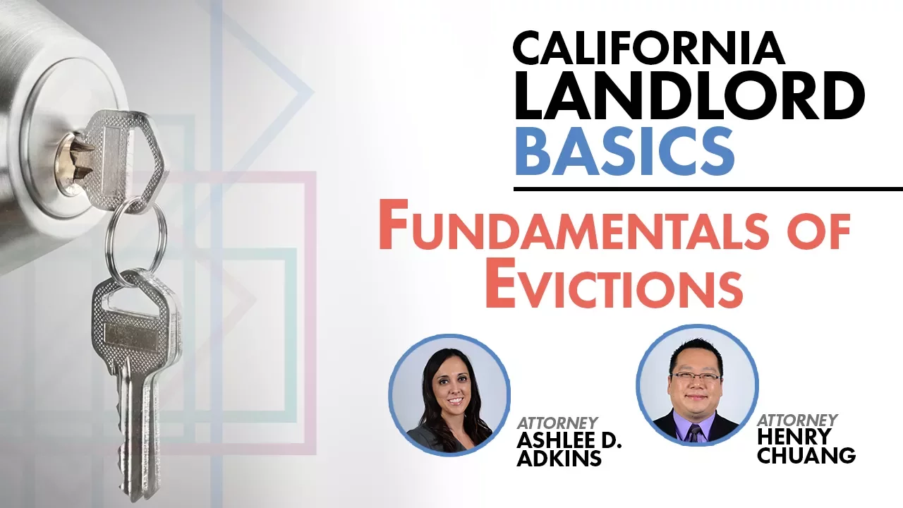Fundamentals of Evictions - California Landlord Basics Webinar, Part 3