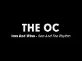 The OC Music - Iron And Wine - Sea And The Rhythm