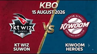 KT Wiz vs Kiwoom Heroes Watchalong Live Score KBO - August 15 2026