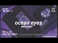 Download Lagu ocean eyes (slowed + reverb) - billie eilish