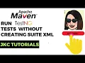Maven TestNG Without XML Files