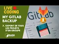 Export de tous les projets d un groupe My GitLab Backup 7 Live Coding Bash