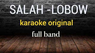 Download Lobow-Salah (karaoke original) MP3