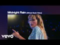 Lagu Taylor Swift - Midnight Rain (Official Music Video) (The Eras Tour Movie)