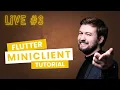 Live Coding MiniClient Flutter Tutorial