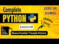 Binary Number Triangle Pattern Python Full course for Beginners Lecture 10