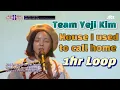Superband2, Team Yeji Kim,House I used to call home,1hr Loop with lyrics.김예지,수퍼밴드2