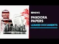 Pandora Papers financial leak reveals secrets of the world s rich and powerful ABC News