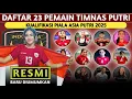 Download Lagu SKUAD MEWAH TIMNAS MENGGUNCANG ASIA DAFTAR 23 PEMAIN TIMNAS INDONESIA KUALIFIKASI AFC PUTRI 2025