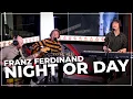 Download Lagu Franz Ferdinand - Night Or Day (Live on the Chris Evans Breakfast Show with The National Lottery)