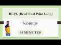 REPL Read Eval Print Loop Node Js Tutorial For Beginner