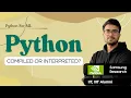 1 4 The Python Execution Model CPython Hindi