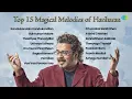 Download Lagu 🎧 Top 15 Magical Melodies of Hariharan 🎶| Kandukondain | Gulmuhar Malare | Thaaliyae Thevaiyillai |