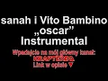 Download Lagu sanah i Vito Bambino - „oscar” Instrumental (Piosenki dla widzów)