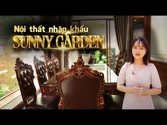 Review biệt thự nhà vườn với nội thất cao cấp KĐT Sunny Garden