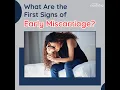 Signs of Early Miscarriage Symptoms of Early Miscarriage