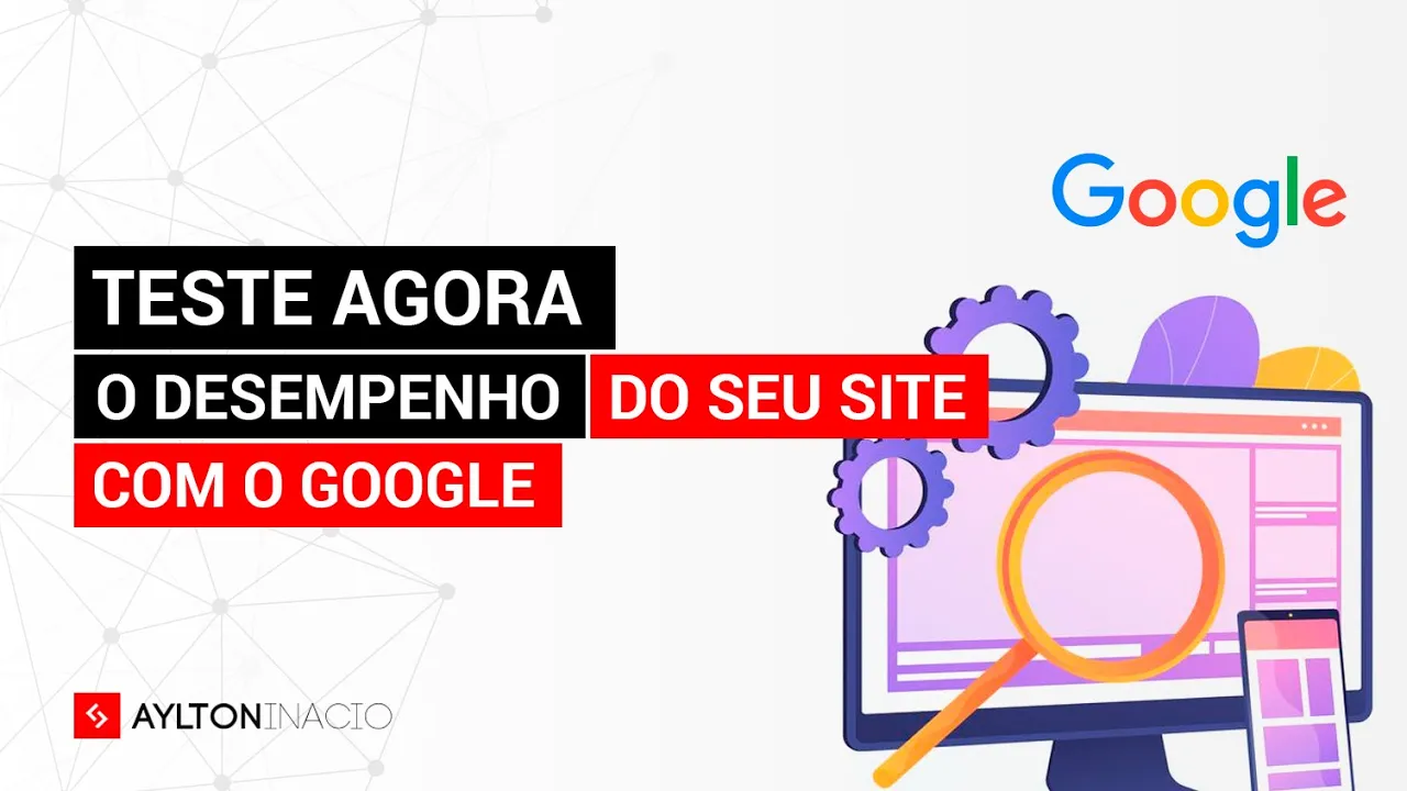 Como testar o desempenho do seu site com o Google