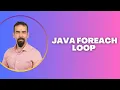 Java Foreach Loop - Easy Way to Iterate Arrays and Collections