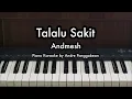 Download Lagu Talalu Sakit - Andmesh | Piano Karaoke by Andre Panggabean