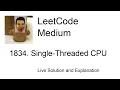 1834 Single-Threaded CPU Leetcode Medium