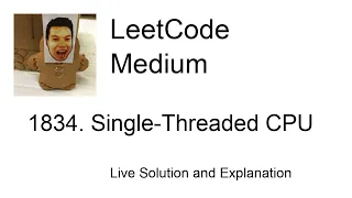 1834 Single-Threaded CPU Leetcode Medium