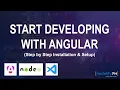 Start Developing with Angular Step by Step Installation Setup