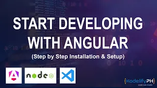 Start Developing with Angular Step by Step Installation Setup
