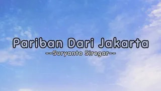 Download Pariban Dari Jakarta - Suryanto Siregar | Lirik Video #lyrics MP3