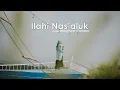 Download Lagu ILAHI NAS'ALUK - Ayu Dewi | Elmighwar Music Video