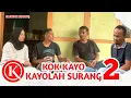 Download Lagu Kok Kayo Kayolah Surang 2