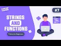 Strings and Functions in Python - Step-by-Step Guide