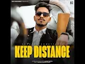 Keep Distance - Saurabh Chhattar