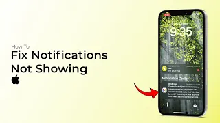 How To Fix Notifications Not Showing On IPhone 