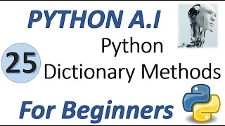 Machine Learning Tutorial Python 25 Python Dictionary Methods