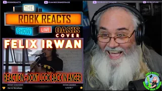 Download FELIX IRWAN Reaction - OASIS Cover DONT LOOK BACK IN ANGER - Requested MP3