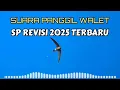 Download Lagu SUARA PANGGIL WALET || SP REVISI 2025 TERBARU| JERNIH DAN BENING
