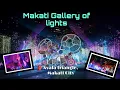 Makati Gallery of lights